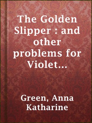 cover image of The Golden Slipper : and other problems for Violet Strange